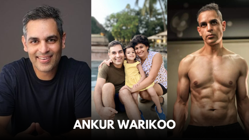 ankur warikoo age