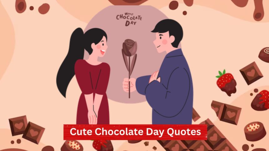 Chocolate Day Quotes