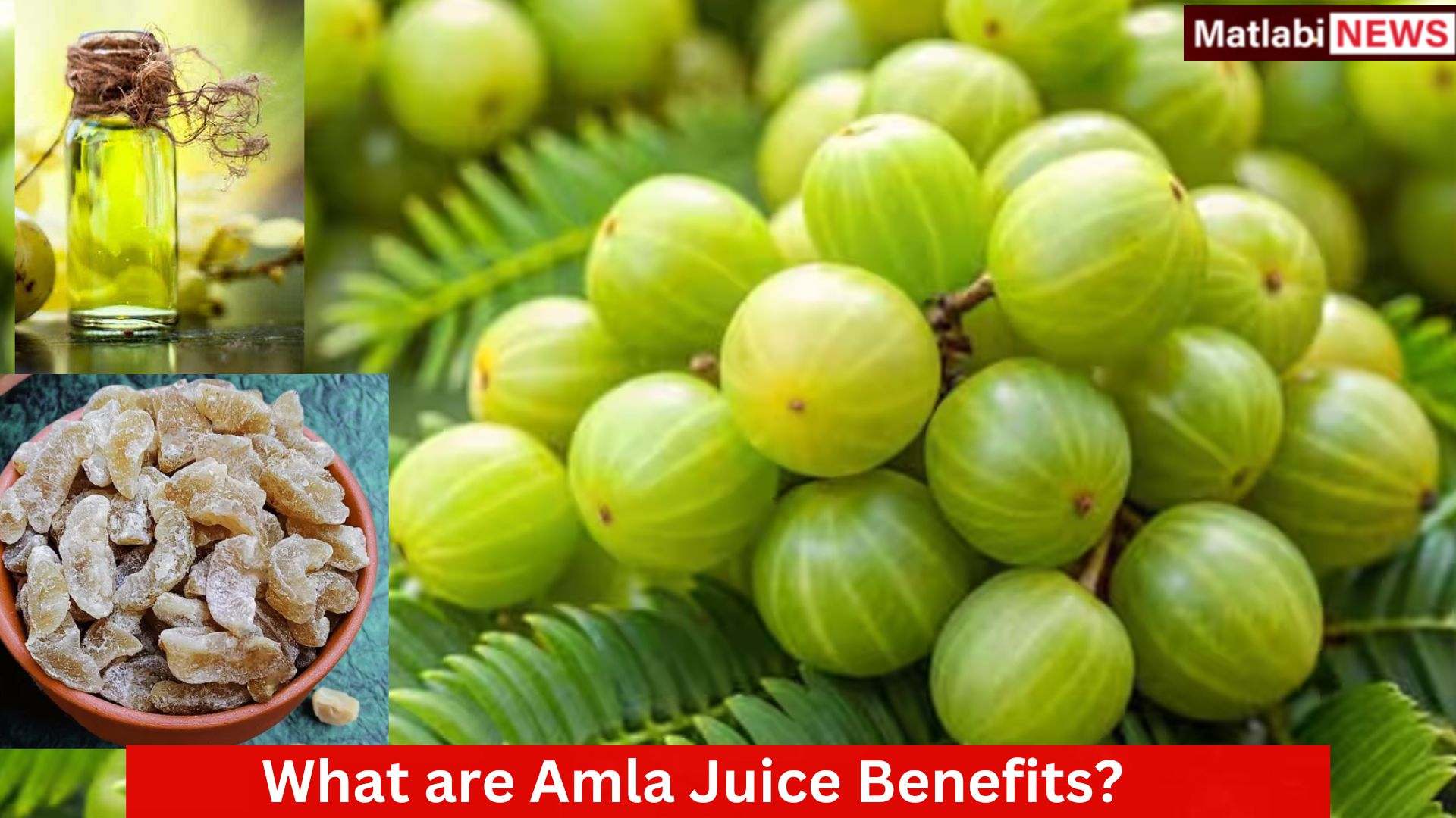 Amla Juice Benefits