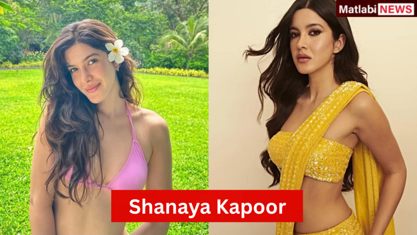 Who is Shanaya Kapoor