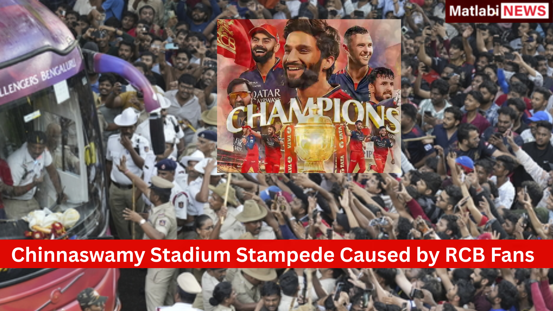 Chinnaswamy Stadium Stampede