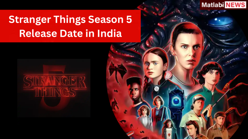 Stranger Things Season 5 Release Date in India