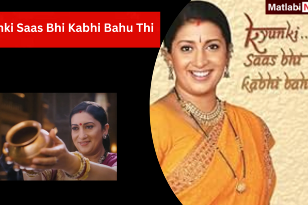 Kyunki Saas Bhi Kabhi Bahu Thi