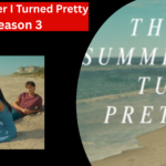 The Summer I Turned Pretty Season 3