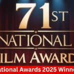 71st National Awards 2025