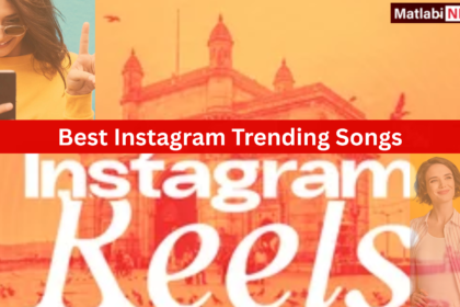 Best Instagram Trending Songs
