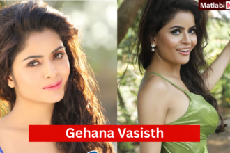 Gehana Vasisth