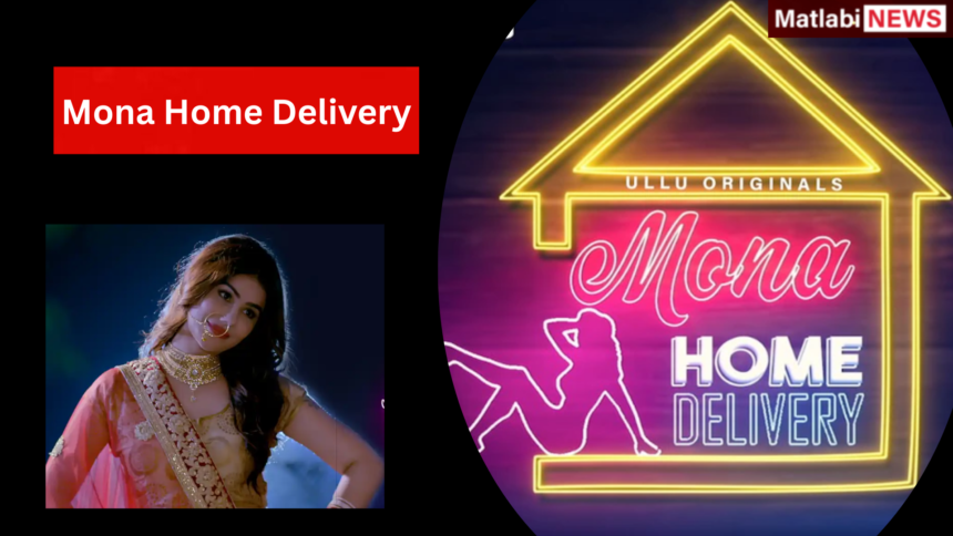 Mona Home Delivery