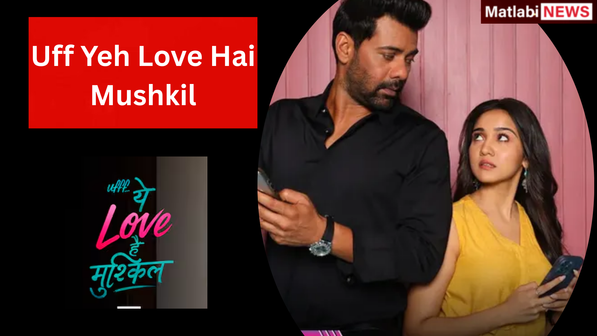 Uff Yeh Love Hai Mushkil