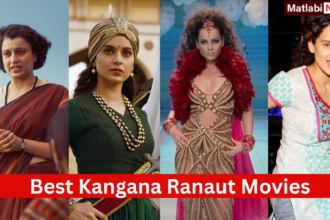 Kangana Ranaut Movies