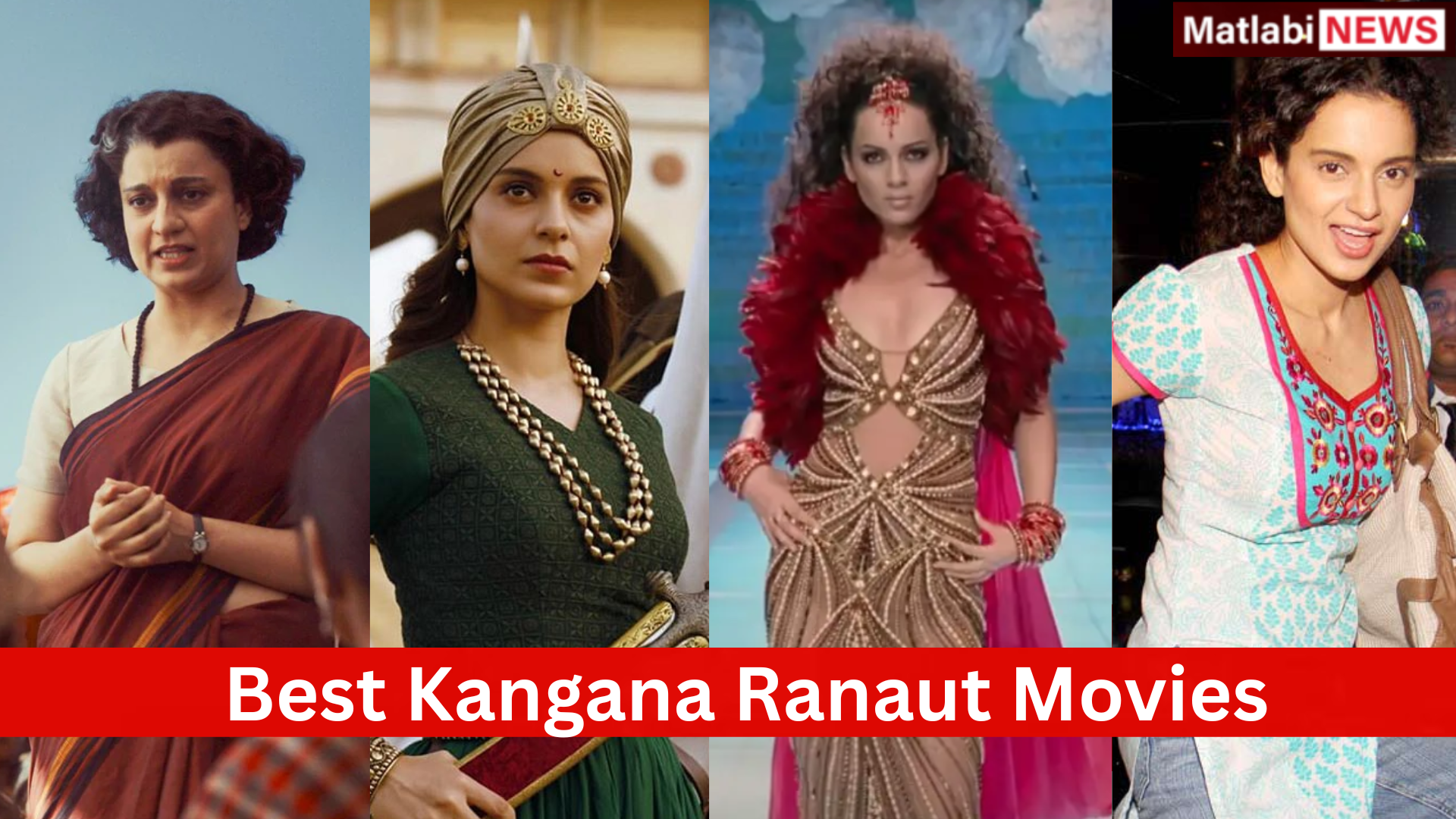 Kangana Ranaut Movies