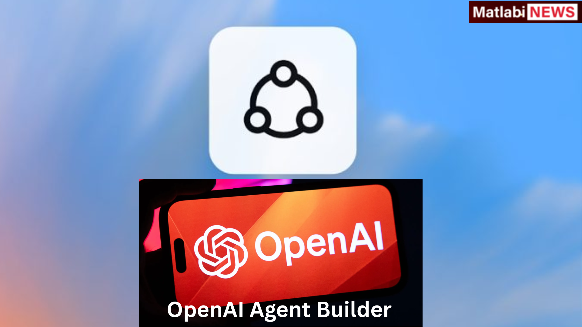 OpenAI Agent Builder