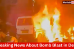 Bomb Blast in Delhi