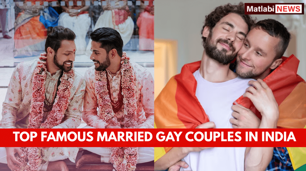 Top Famous Married Gay Couples in India You Should Know About 2026