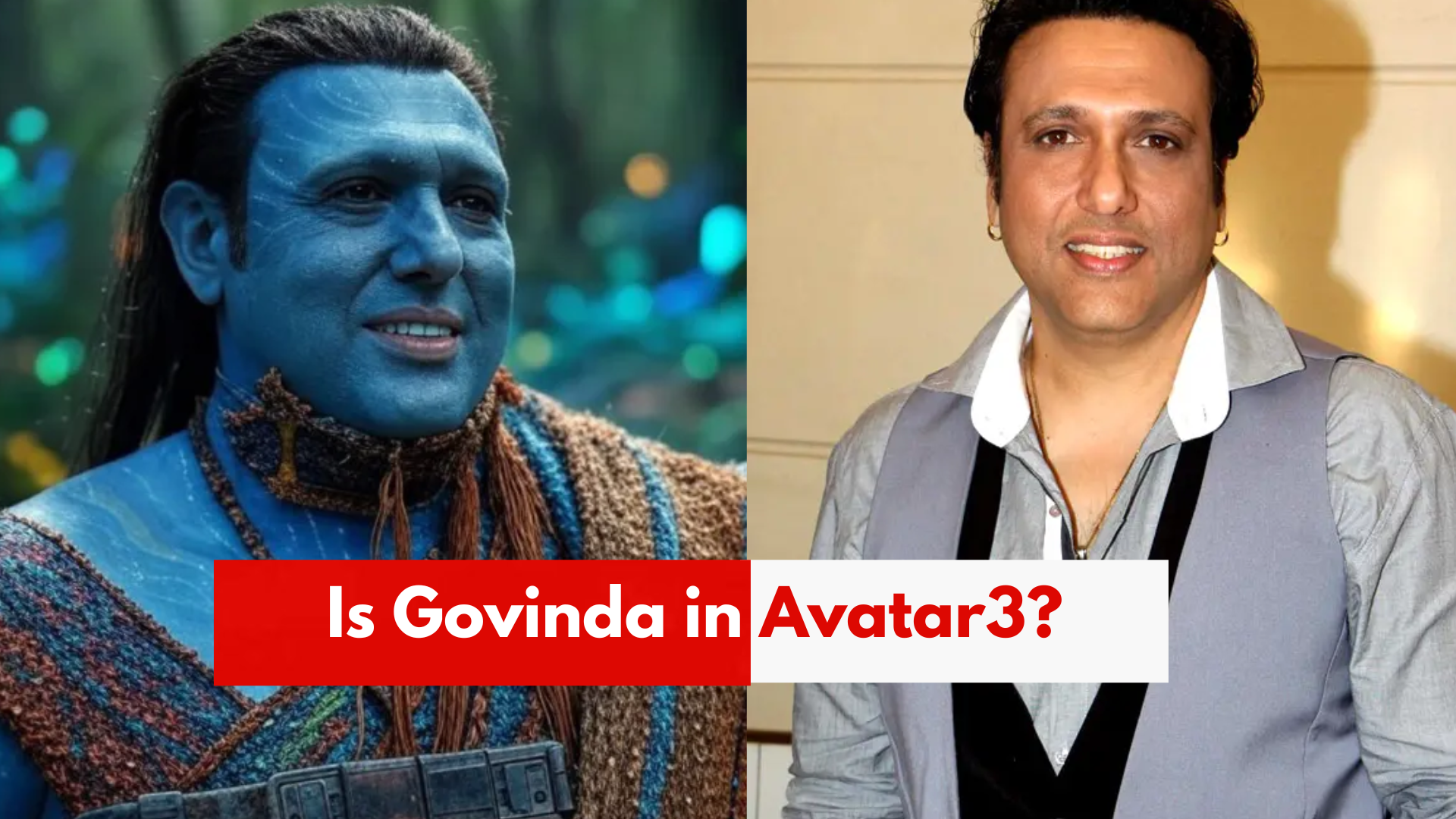 Is Govinda in Avatar 3