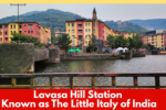 Lavasa Hill Station